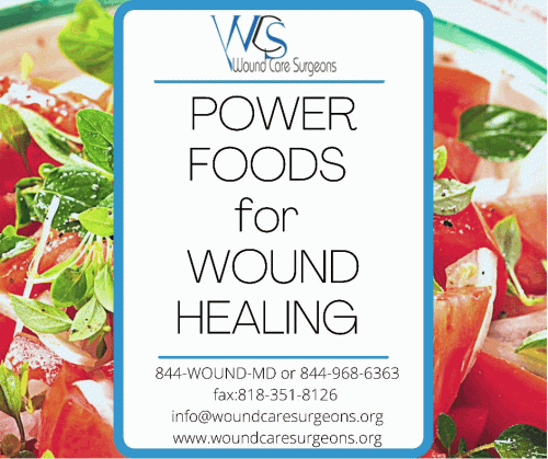 Wound-Care-Surgeons-recomends-POWER-FOODS-for-WOUND-HEALING.gif