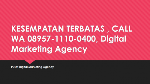 KESEMPATAN-TERBATAS--CALL-WA-08957-1110-0400-Digital-Mar-1.png