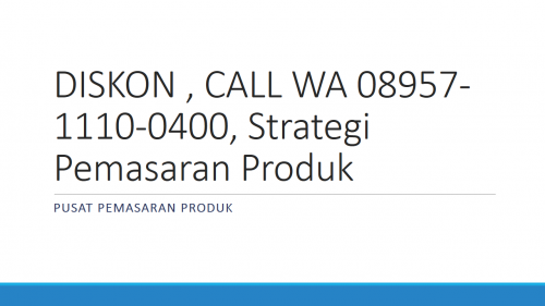 DISKON--CALL-WA-08957-1110-0400-Strategi-Pemasaran-Produk-1.png