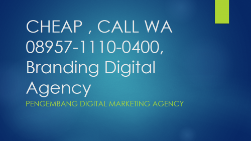 CHEAP--CALL-WA-08957-1110-0400-Branding-Digital-Agency-1.png